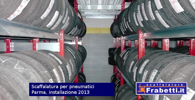 Scaffale per pneumatici soppalcato, installato a Parma. Magazzino gomme invernali - estive su scaffalature soppalcate.